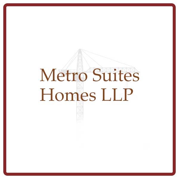 Metro Suites Homes LLP