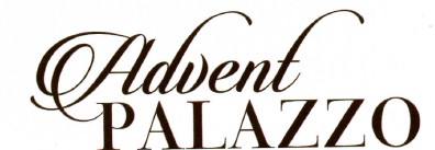 Advent Palazzo