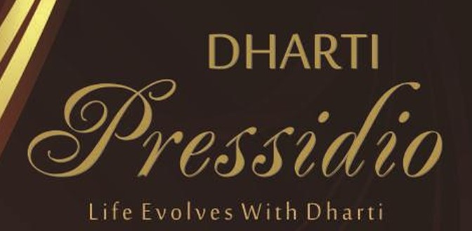 Dharti Pressidio